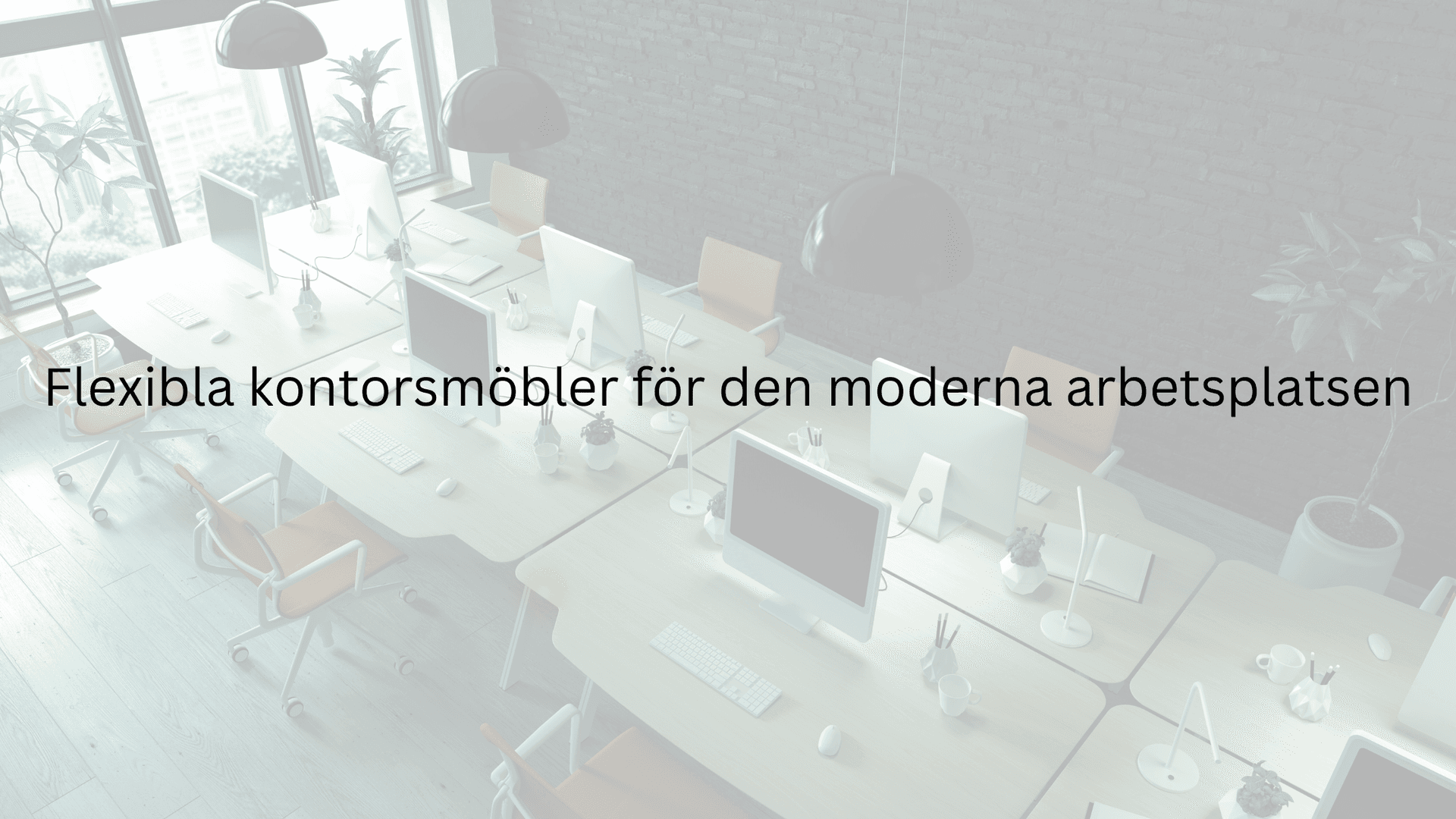 Blogg-Flexibla-kontorsmobler.png