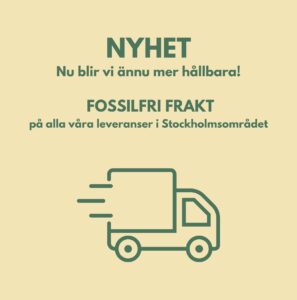 Mot en grönare framtid - Nu erbjuder vi fossilfri frakt i Stockholmsområdet